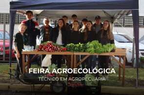 Estudantes do Técnico em Agropecuária promovem Feira Agroecológica aberta ao público