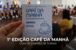 Café da Manhã com os Líderes de turma tem sua primeira edição de 2026