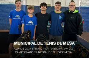 Alunos do Instituto Ivoti participam do Campeonato Municipal Escolar de Tênis de Mesa