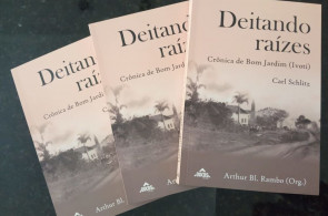 Livro Deitando raízes - Crônica de Bom Jardim (Ivoti)