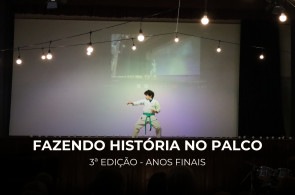 3ª edição do Fazendo História no Palco valoriza talentos dos Anos Finais