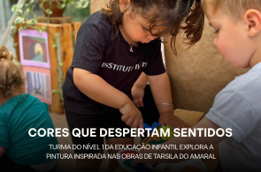 Cores que despertam sentidos: turma do Nível 1 explora a pintura inspirada em Tarsila do Amaral