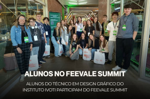 Alunos do Técnico em Design Gráfico do Instituto Ivoti participam do Feevale Summit