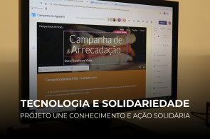 Tecnologia e solidariedade unem estudantes em campanha beneficente