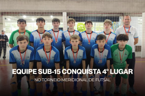 Equipe Sub-15 do Instituto Ivoti conquista 4ª colocação no Torneio Meridional de Futsal