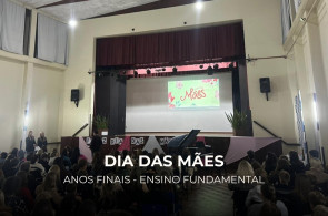 Estudantes dos Anos Finais homenageiam mães com apresentações especiais